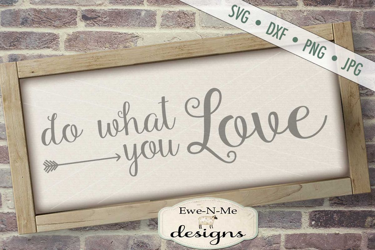 Do What You Love SVG DXF File example image 1