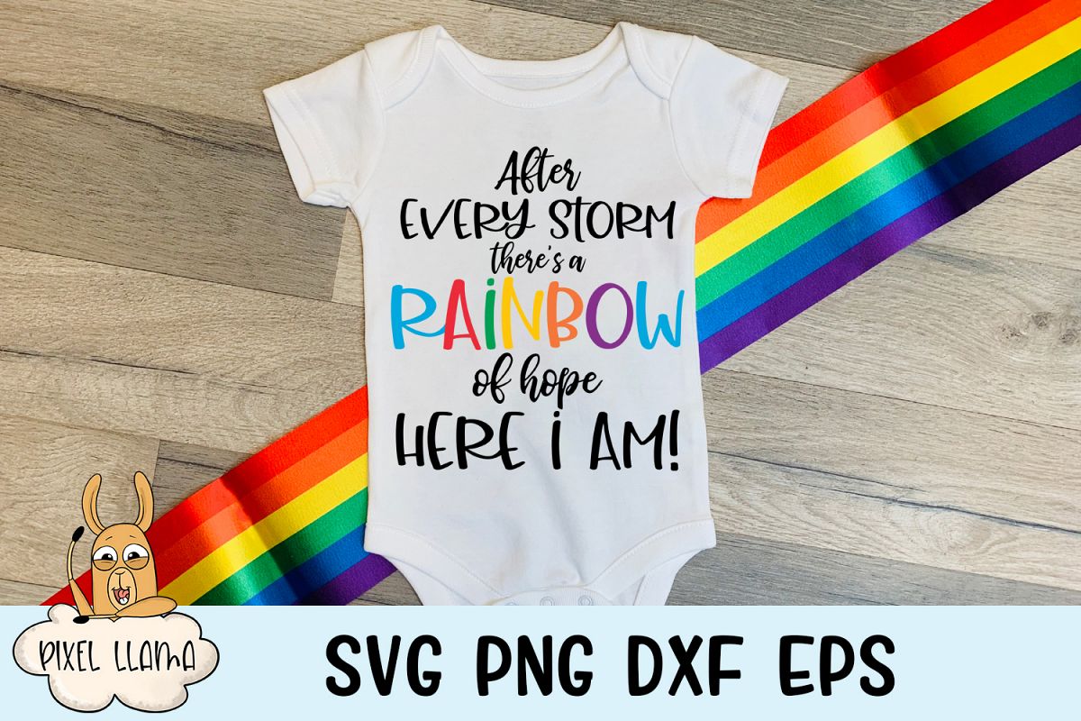 After Every Storm There's A Rainbow Of Hope Here I Am SVG example image 1