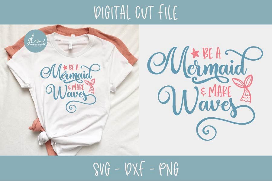 Be A Mermaid & Make Waves - Summer SVG Cut File example image 1