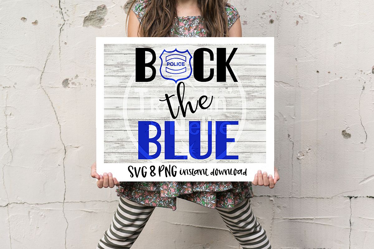 Download Back The Blue Police SVG PNG Cricut Cameo Silhouette ...