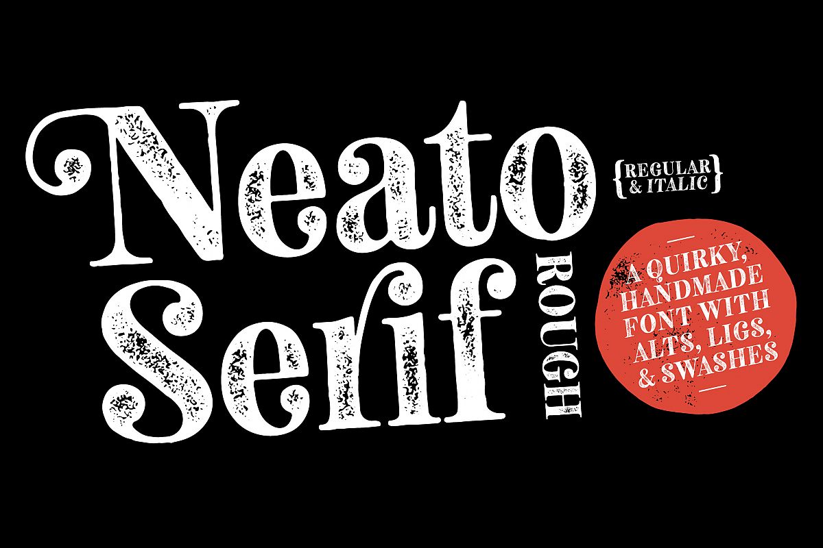 Neato Serif Rough Font Family example image 1