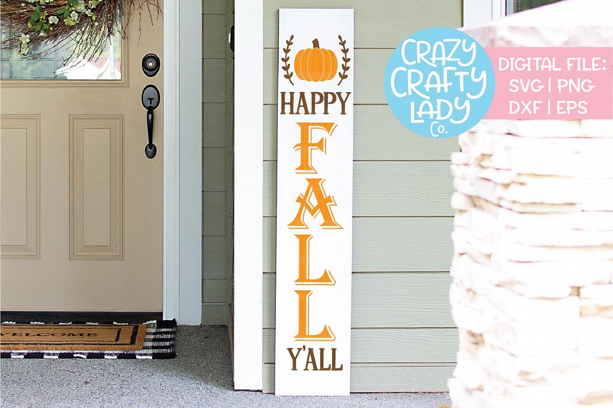 Happy Fall Y'all Porch Sign SVG DXF EPS PNG Cut File example image 1
