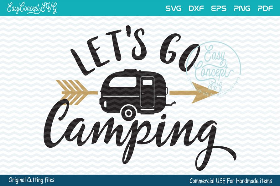Free Free 168 Let&#039;s Go Camping Svg SVG PNG EPS DXF File