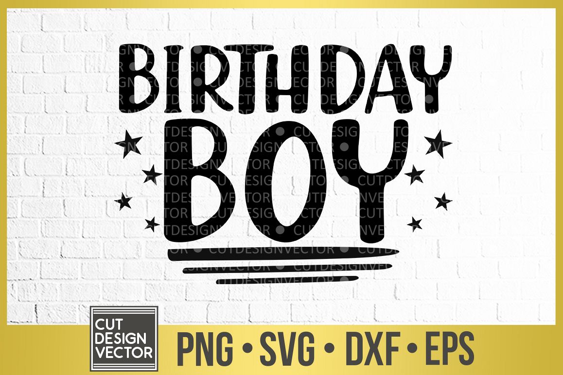 Birthday Boy SVG (304088) | SVGs | Design Bundles