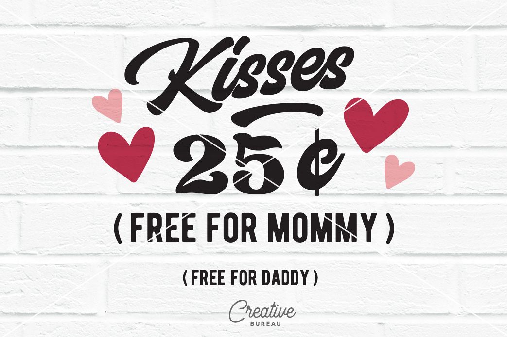 Download Kisses 25 Cents Svg Dxf, Valentine Svg, Free Kisses Svg