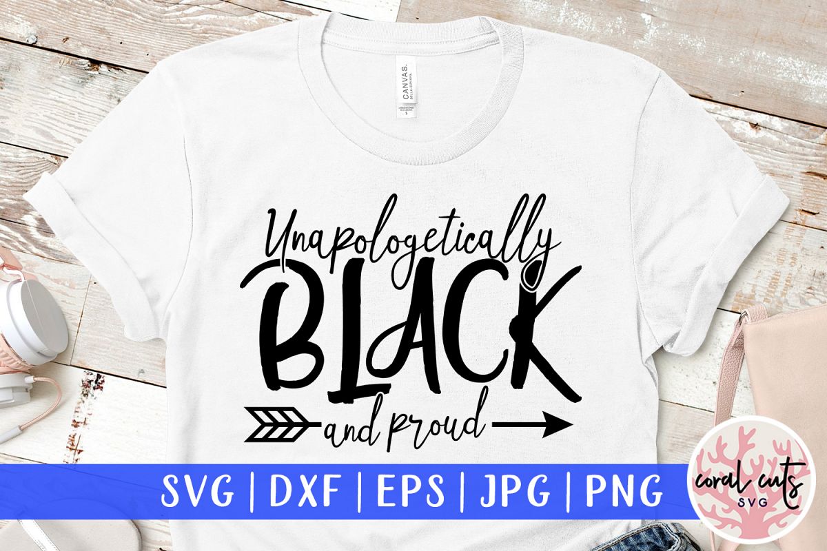 Free Free Black &amp; Proud Svg 678 SVG PNG EPS DXF File