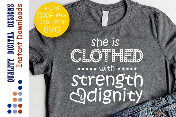 Bible Verse Svg She Is Clothed With Strength Dignity Svg