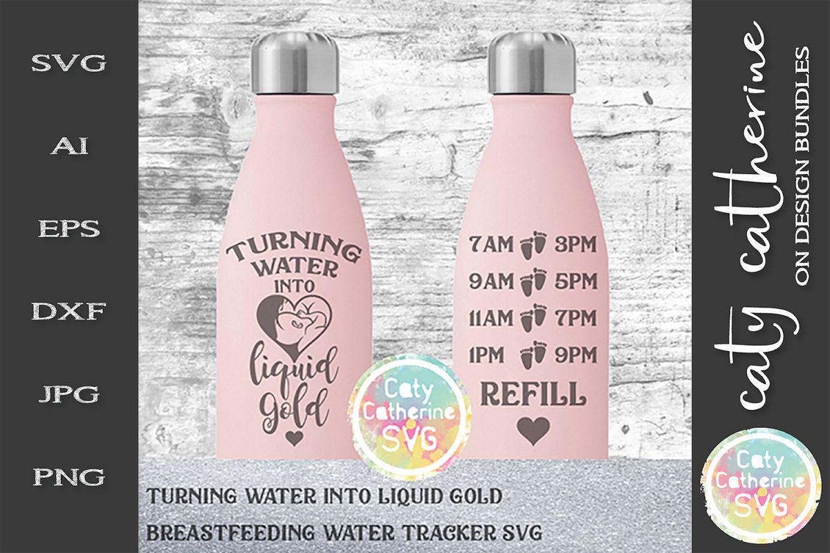 Turning Water Into Liquid Gold Breastfeeding Water Tracker example image 1