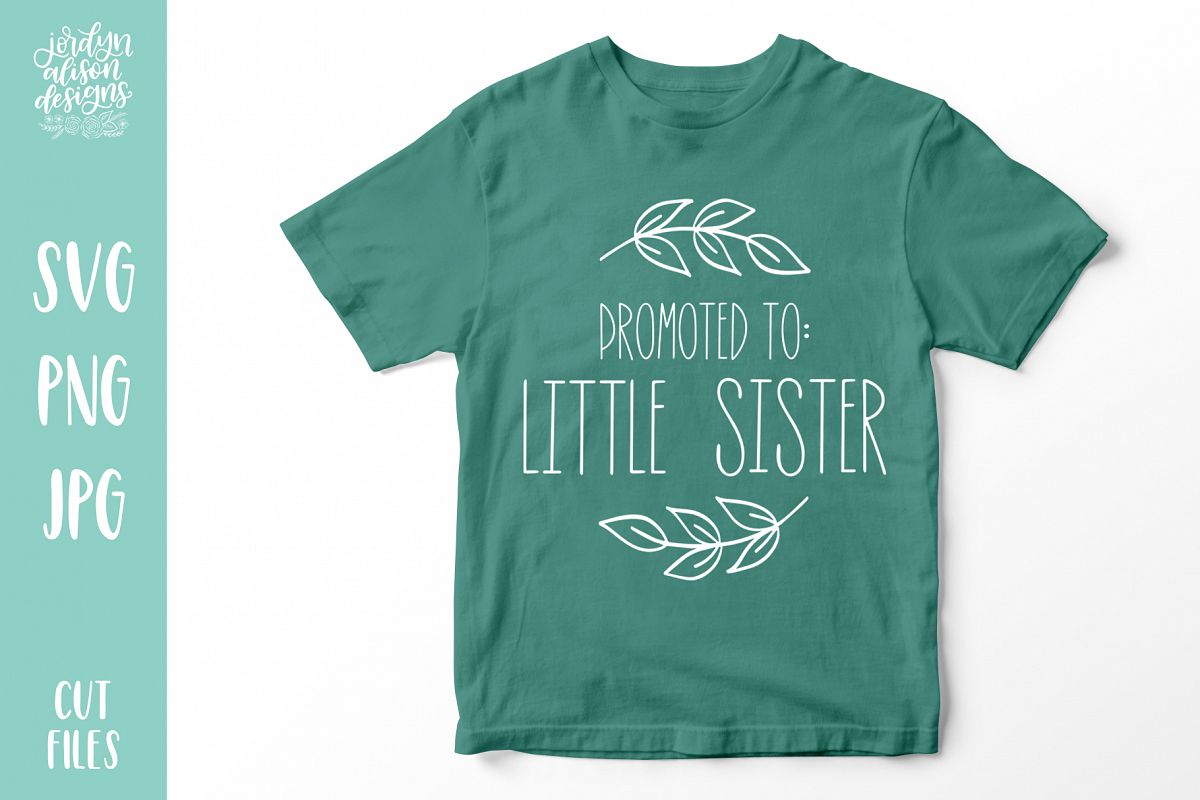 Promoted to Little Sister, New Baby SVG Cut File example image 1