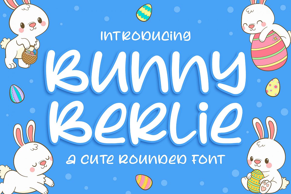 Bunny Berlie - a Cute Rounded Font example image 1