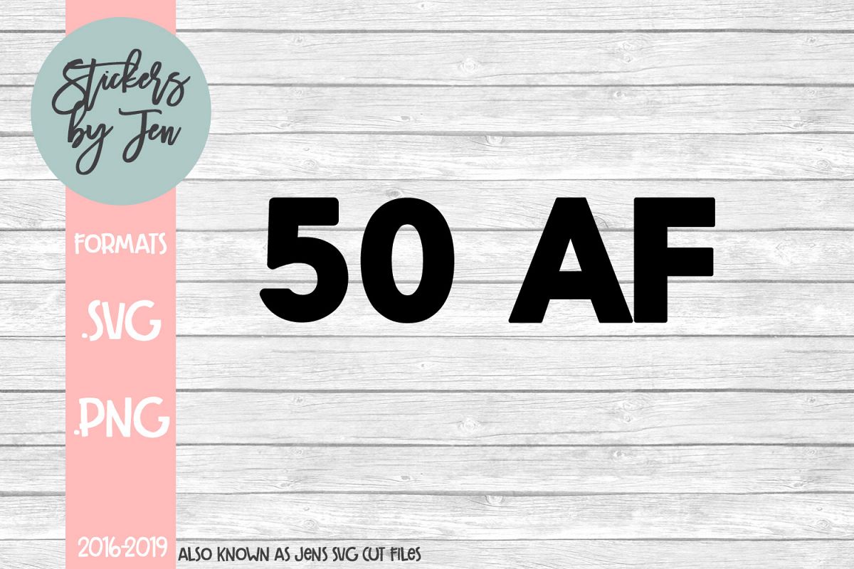 50 AF SVG Cut File example image 1