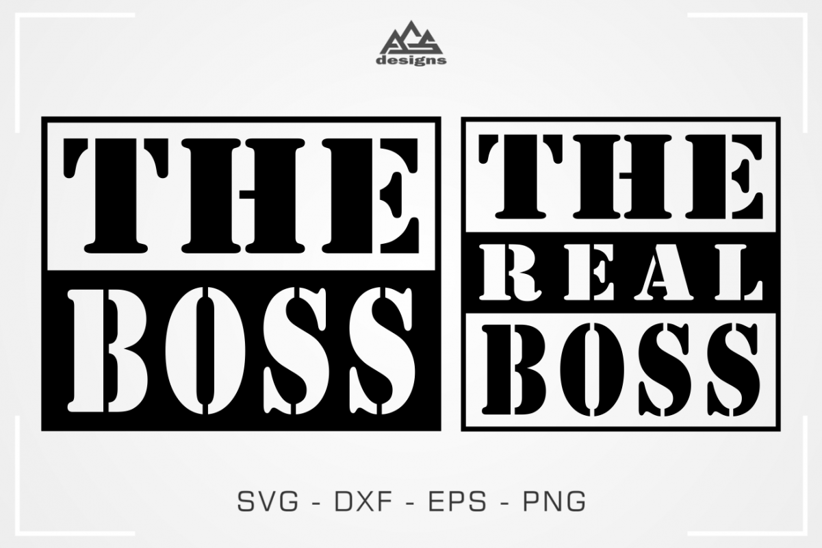 The Boss - The Real Boss Svg Design