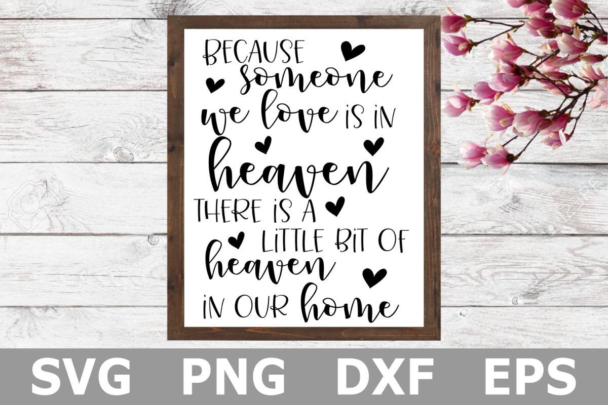Someone We Love is in Heaven - A Memorial SVG Cut File example image 1