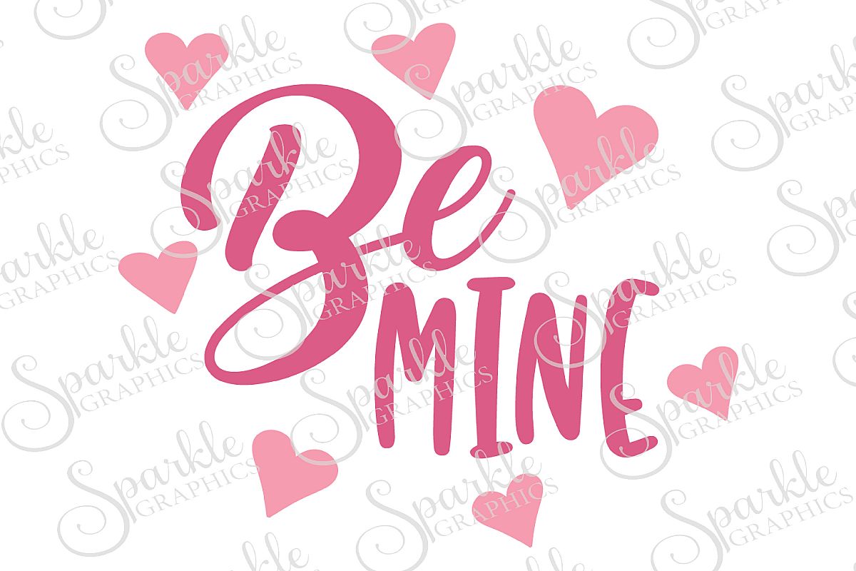 Be Mine Cut File | SVG, EPS, DXF, PNG example image 1
