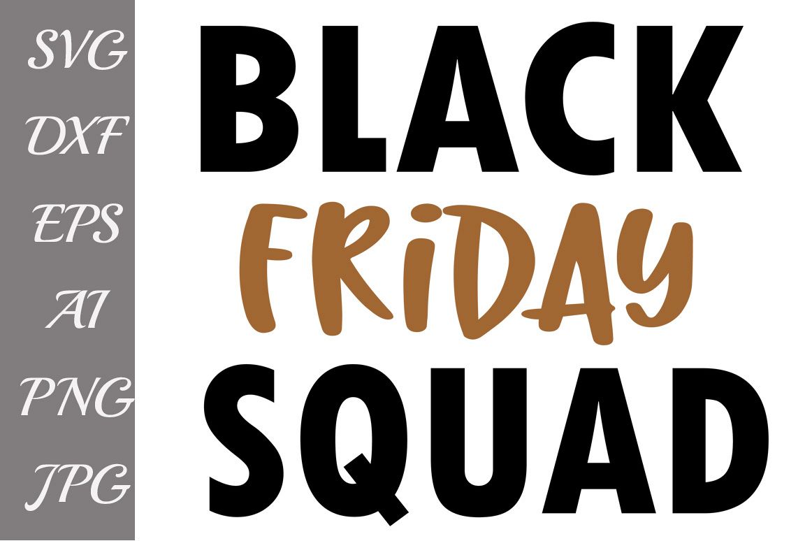 Black Friday Squad Svg example image 1