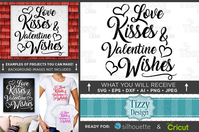 Love Kisses and Valentines Wishes SVG - Valentines - 1502 example image 1