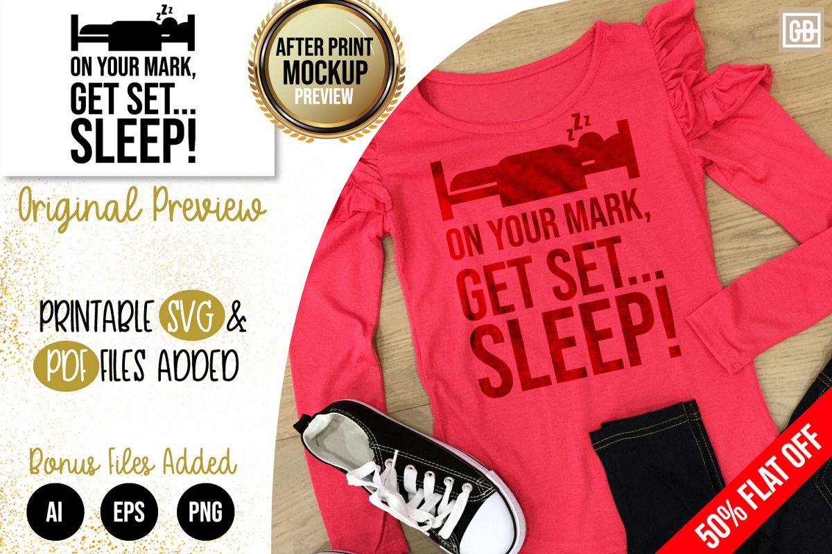 Get Set Sleep Sayings, Funny Quote SVG, AI, EPS, PNG, PDF example image 1