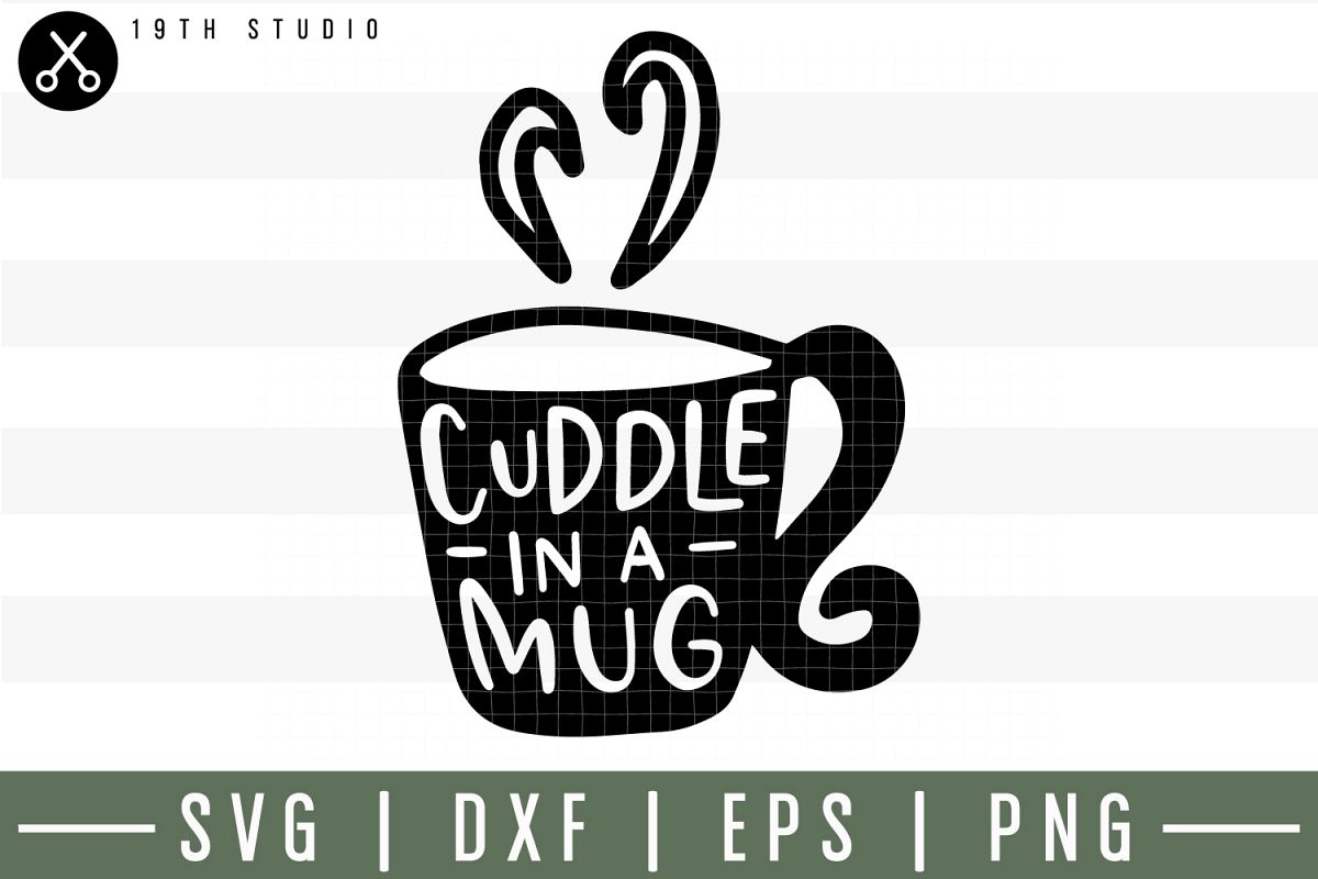 Cuddle in a mug SVG| Tea SVG example image 1