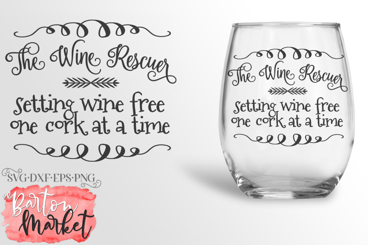 The Wine Rescuer SVG DXF EPS PNG example image 1