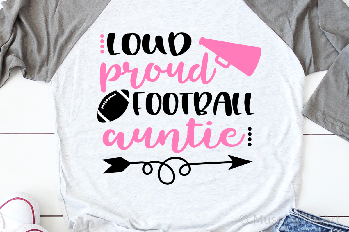 Download Loud & Proud Football Auntie Svg, Football Aunt Svg, Cheer ...