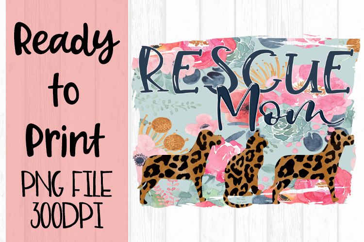Rescue Mom Ready to Print example image 1