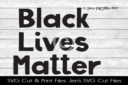Black Lives Matter SVG Cut File example image 1