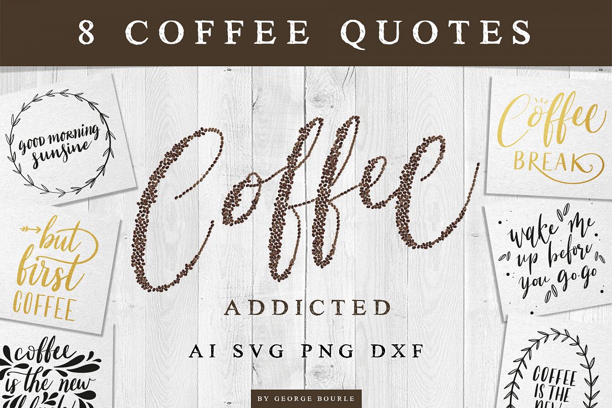 Coffee Quotes | SVG cut files example image 1