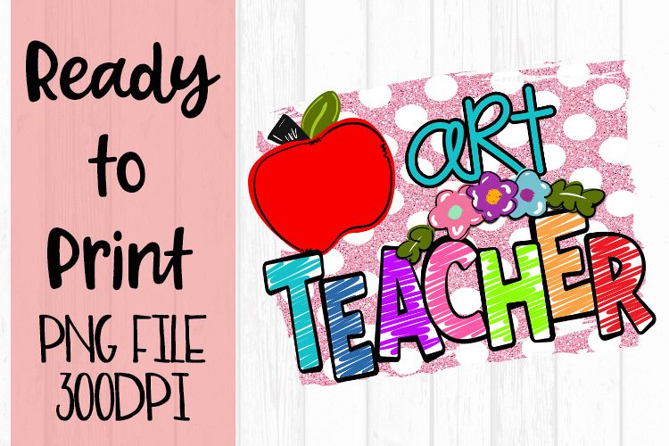 Art Teacher Bright Ready to Print example image 1