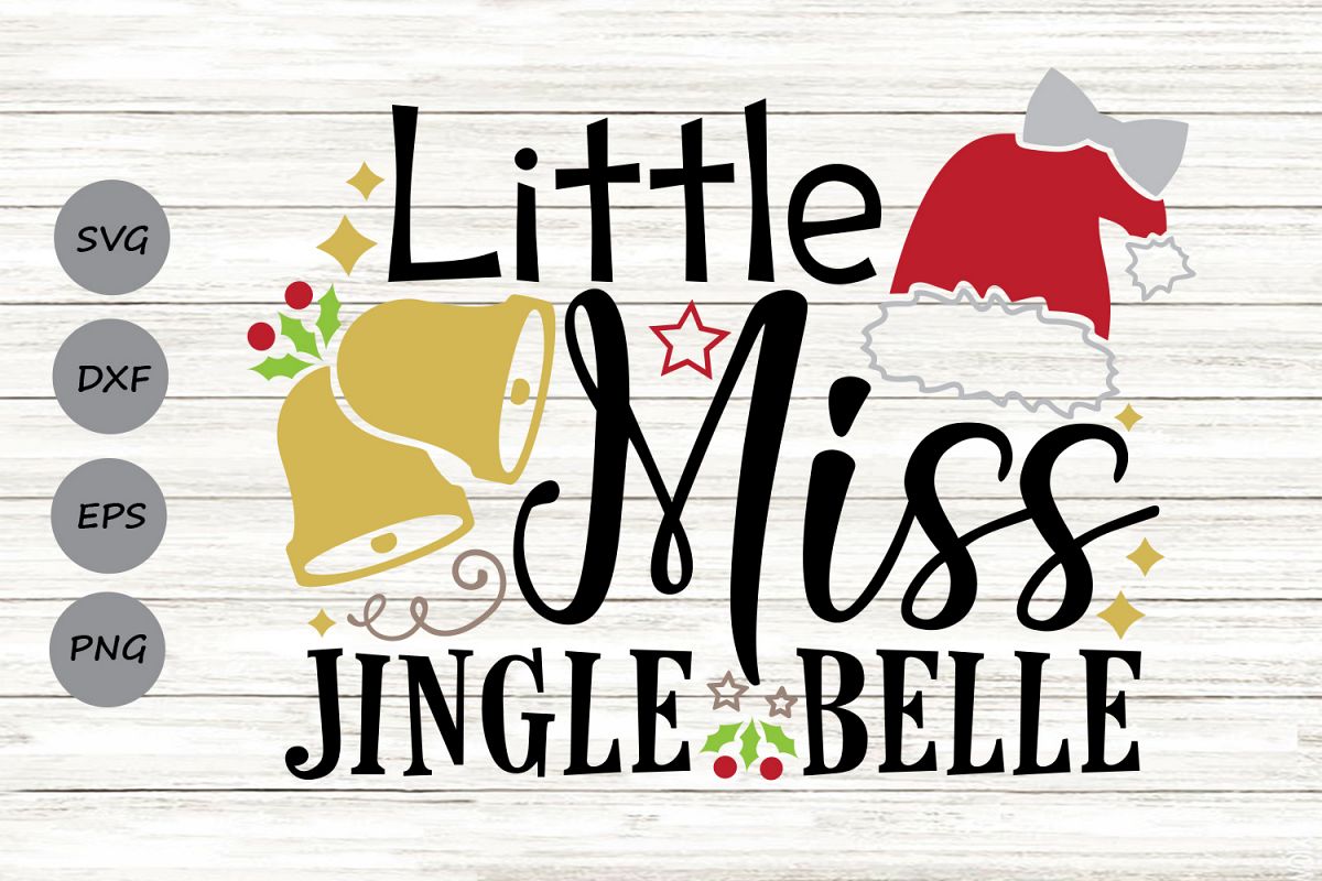 Little Miss Jingle Belle Svg, Christmas Svg, Jingle Bell Svg example image 1