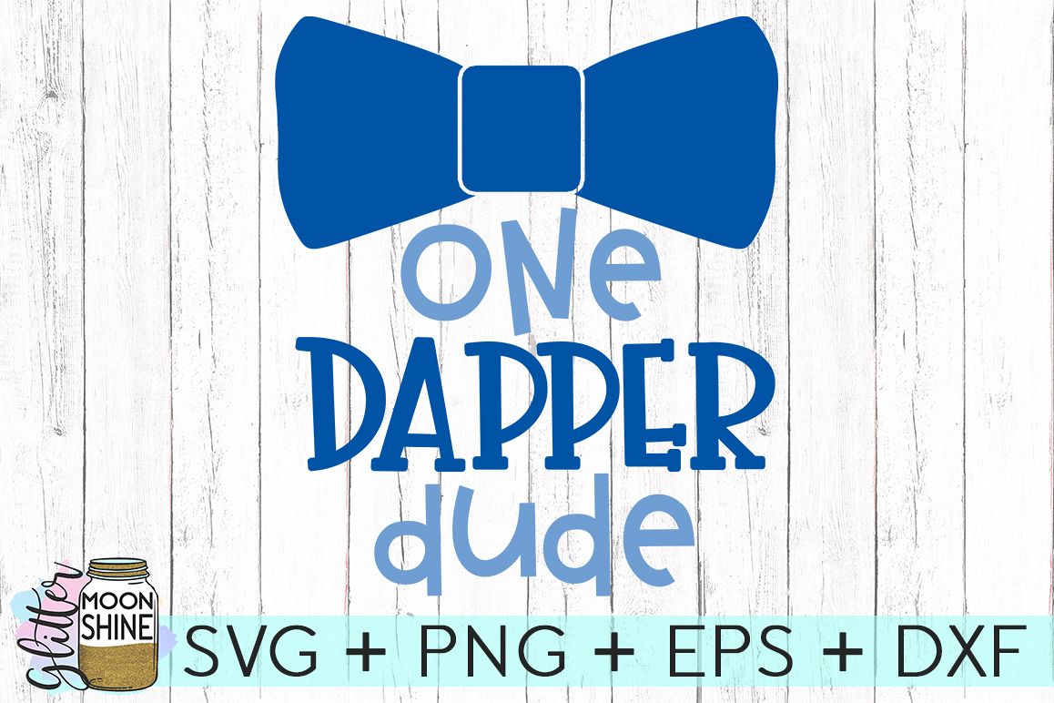 One Dapper Dude SVG DXF PNG EPS Cutting Files example image 1
