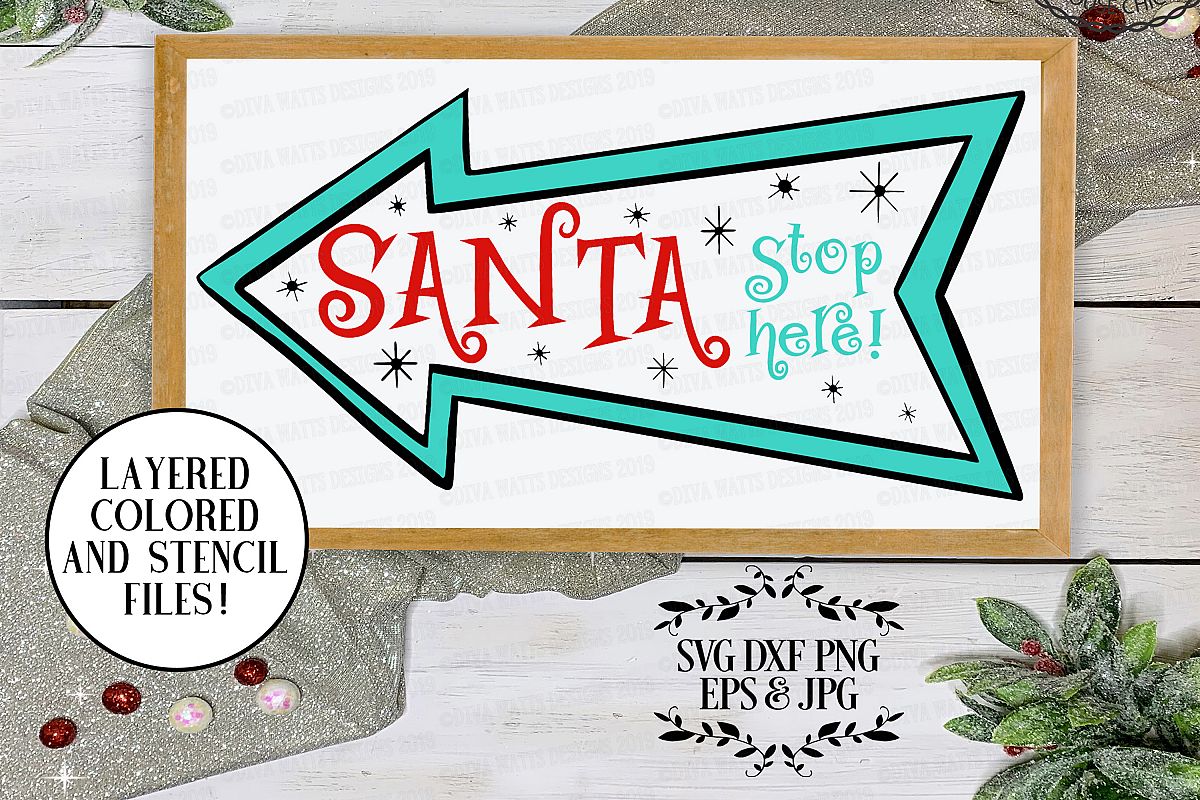 Santa Stop Here Retro Vintage Cutting File example image 1
