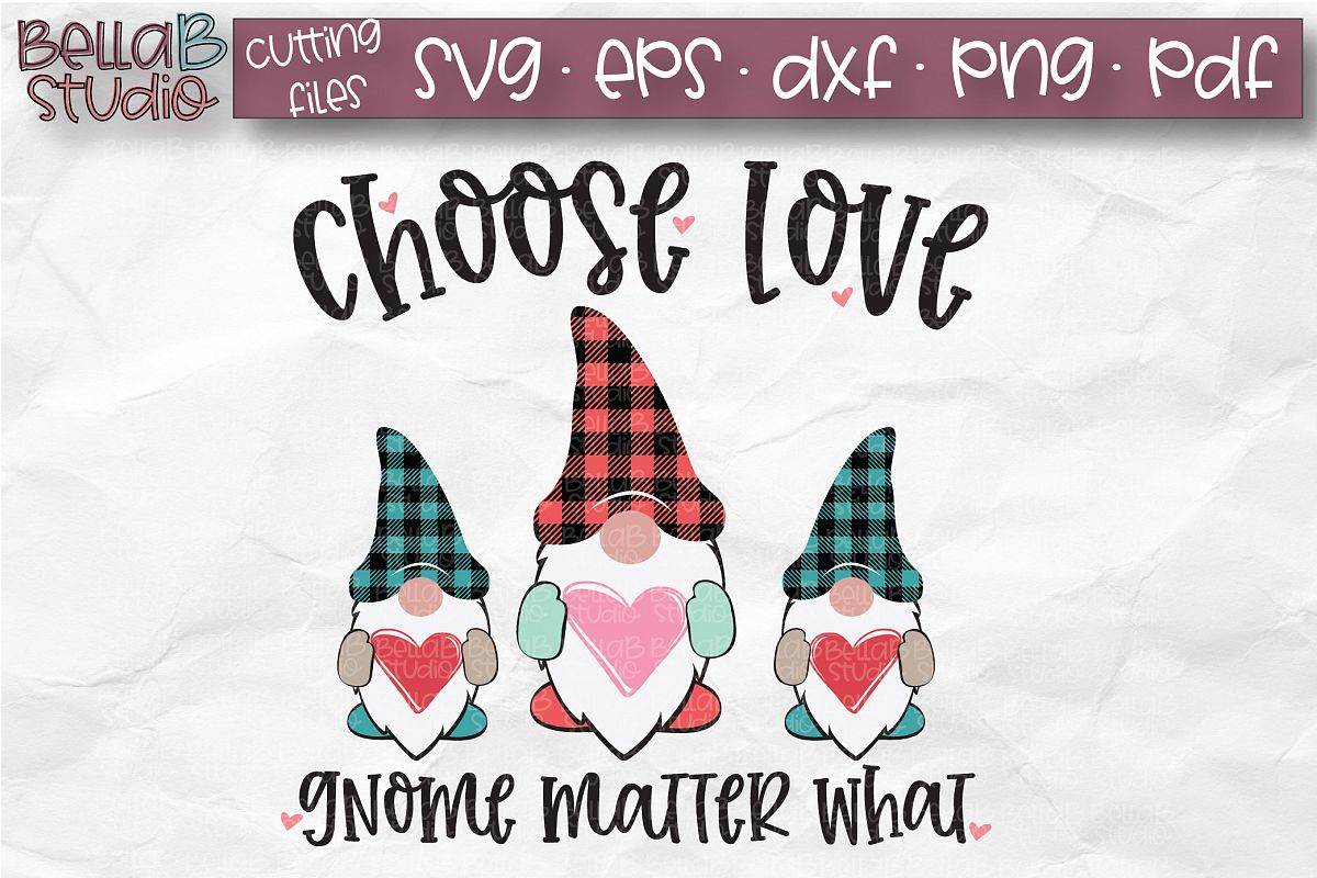 Valentine Gnomes SVG, Choose Love Gnome Matter What, Plaid example image 1