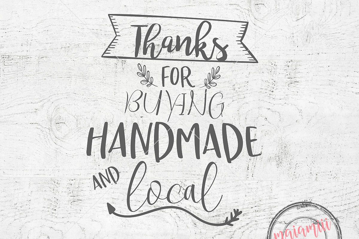 Thanks For Buying Handmade And Local SVG Thank you SVG ...