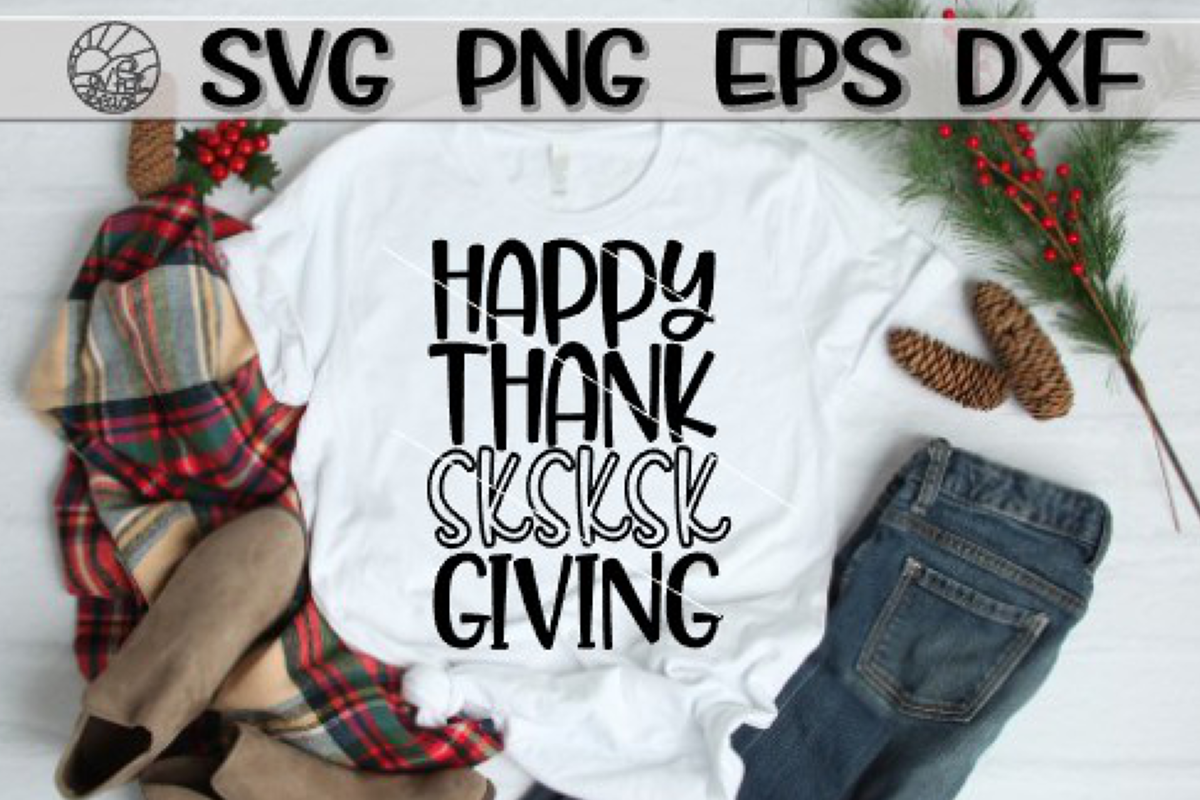 HAPPY SKSKSK GIVING - SVG PNG EPS DXF example image 1