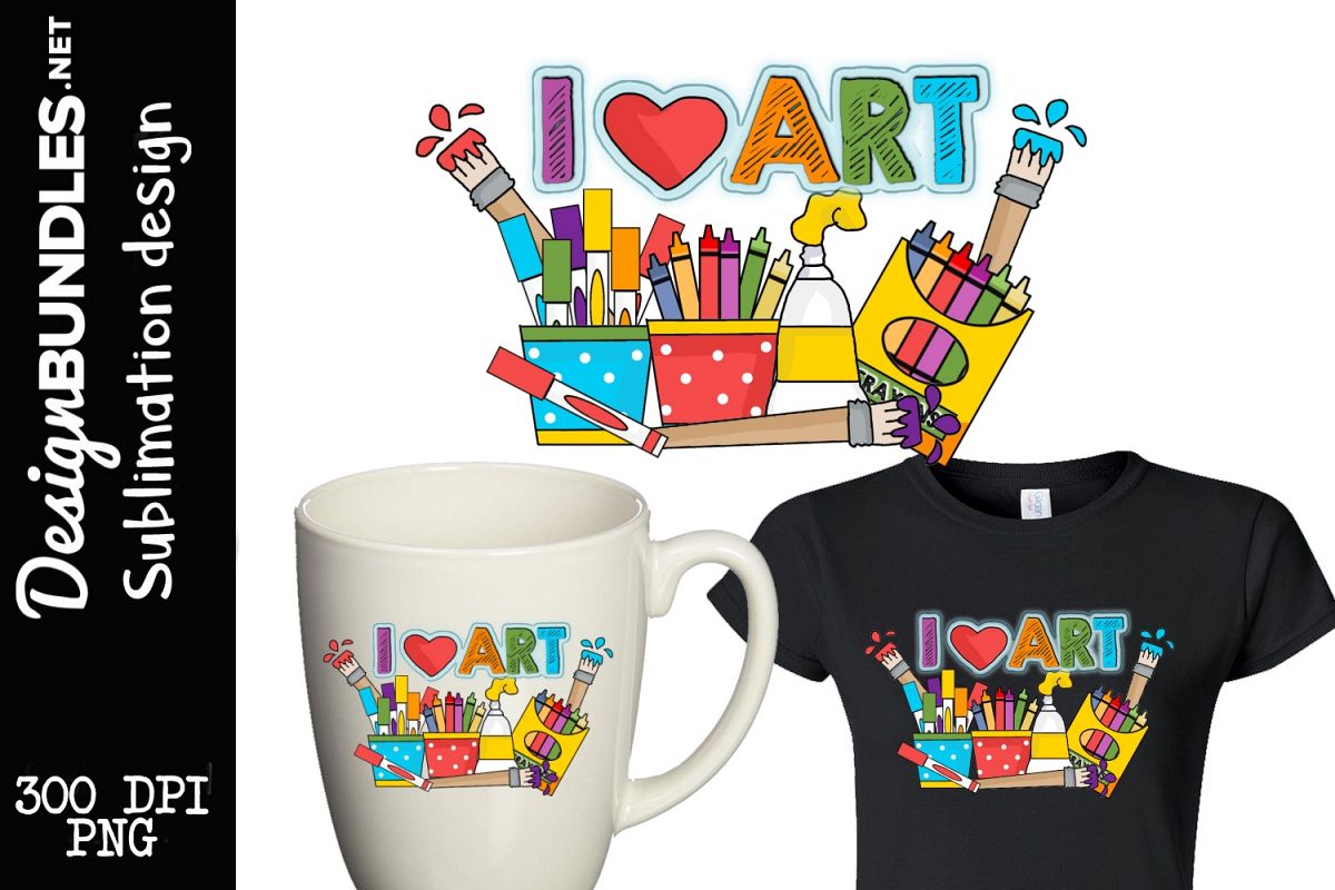 I Love Art Sublimation Design example image 1