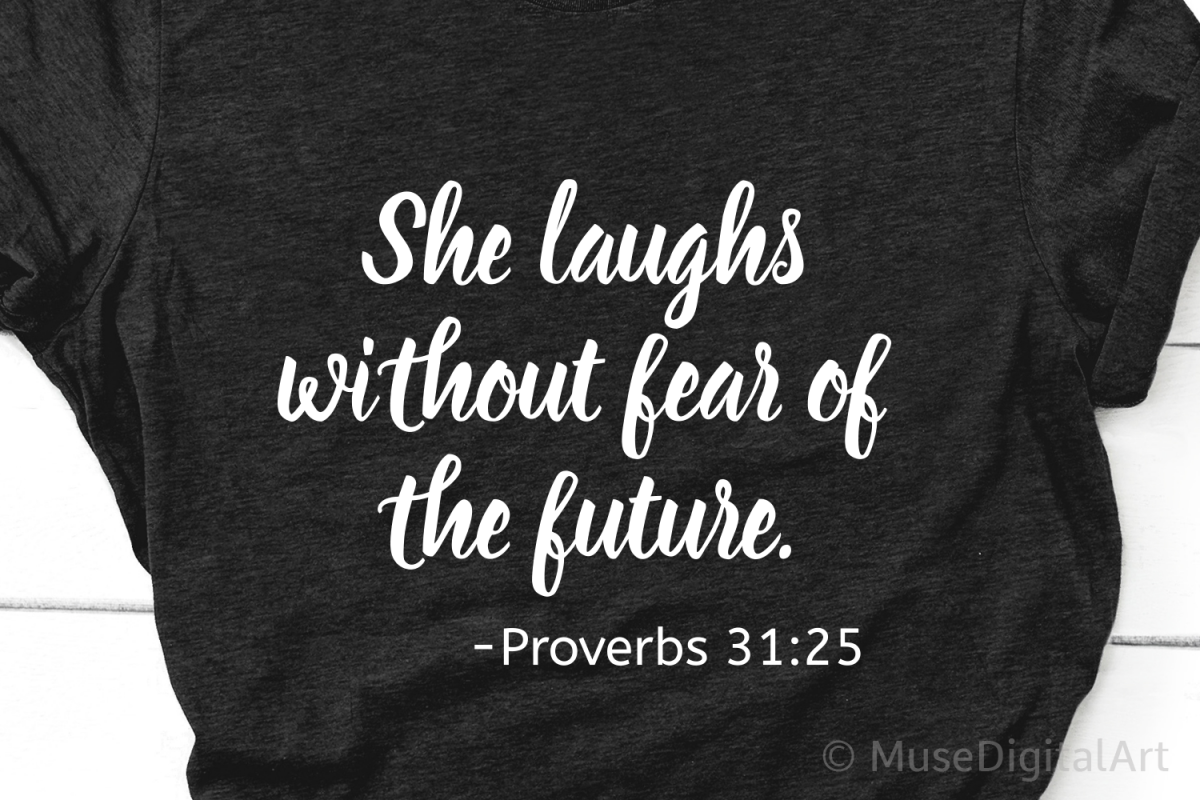 She Laughs without Fear of the Future Svg, Proverbs Svg File example image 1