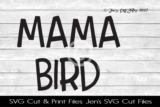 Mama Bird SVG Cut File example image 1