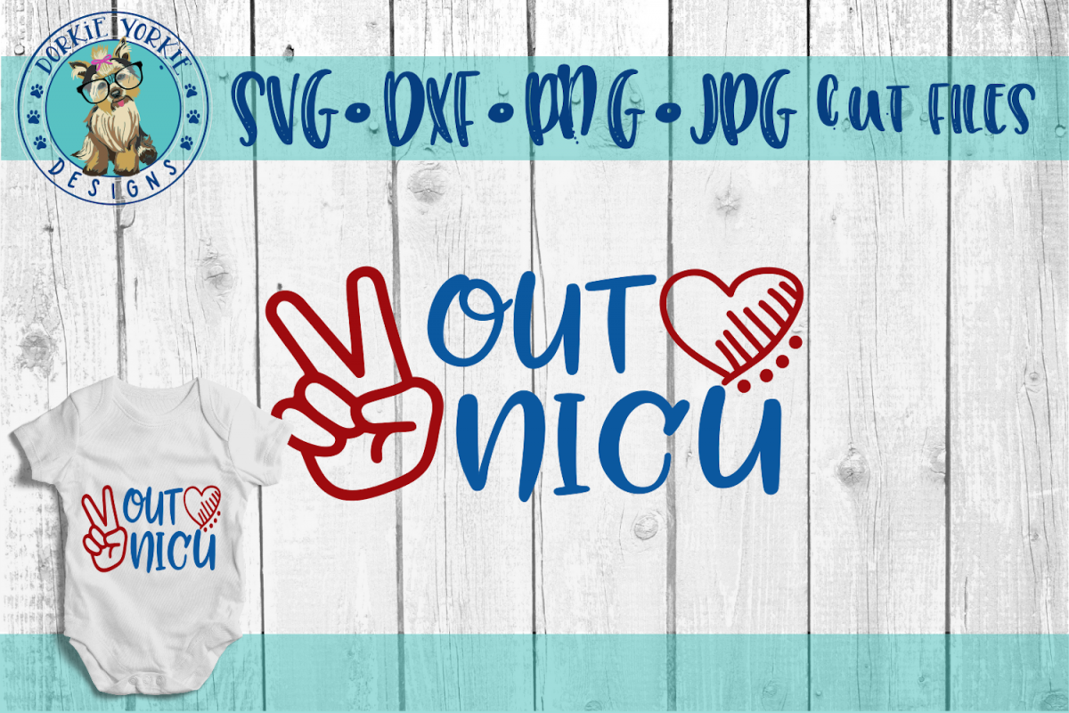 Peace Out NICU - Heart, Peace Sign - SVG Cut File (120073) | SVGs