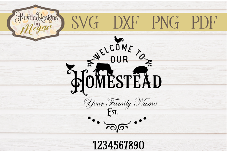 Welcome to Our Homestead Custom SVG Cut file example image 1