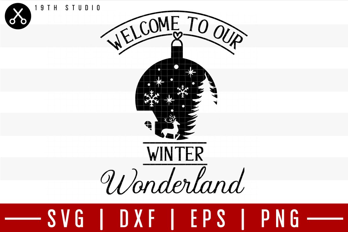 Welcome to our Winter wonderland SVG | M36F15 (186668) | SVGs | Design ...