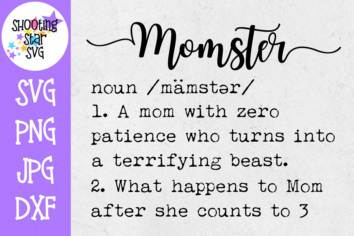 Momster Definition SVG - Funny Mom Shirt SVG - Mom SVG example image 1