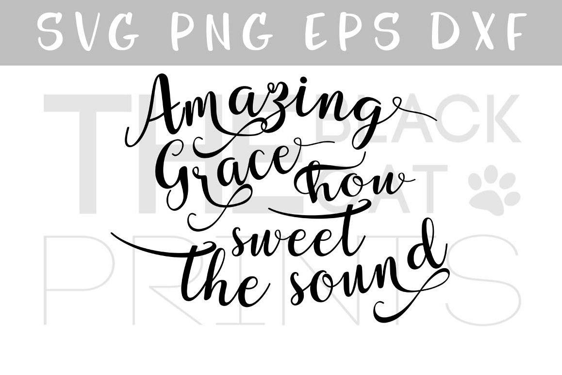 Amazing grace SVG PNG EPS DXF, Religious svg file example image 1