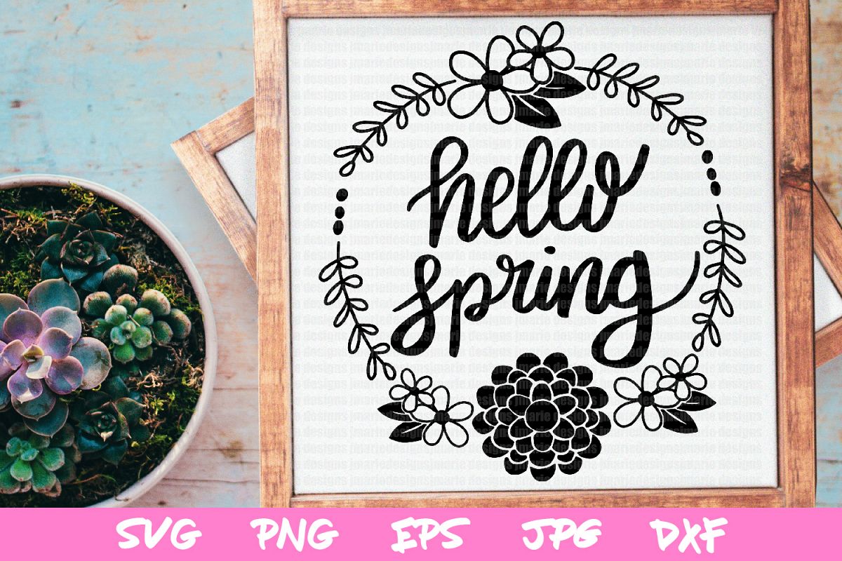 Spring svg, svg cut files, hello spring cut files, cricut example image 1