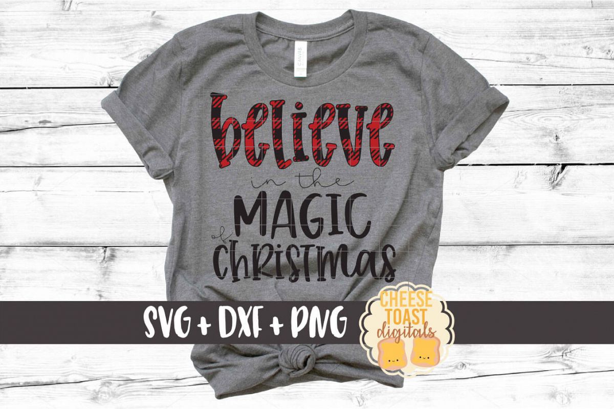 Believe In The Magic of Christmas SVG PNG DXF Cut Files example image 1