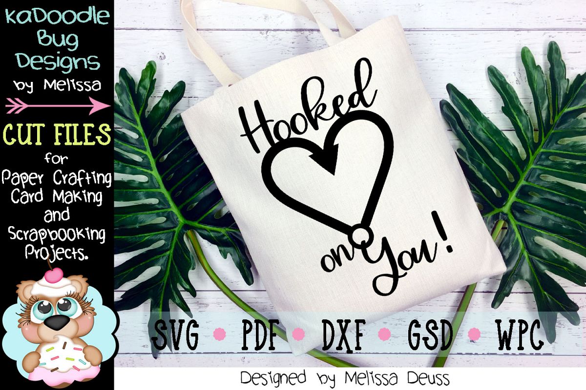 Hooked On You Cut File - SVG PDF DXF GSD WPC example image 1