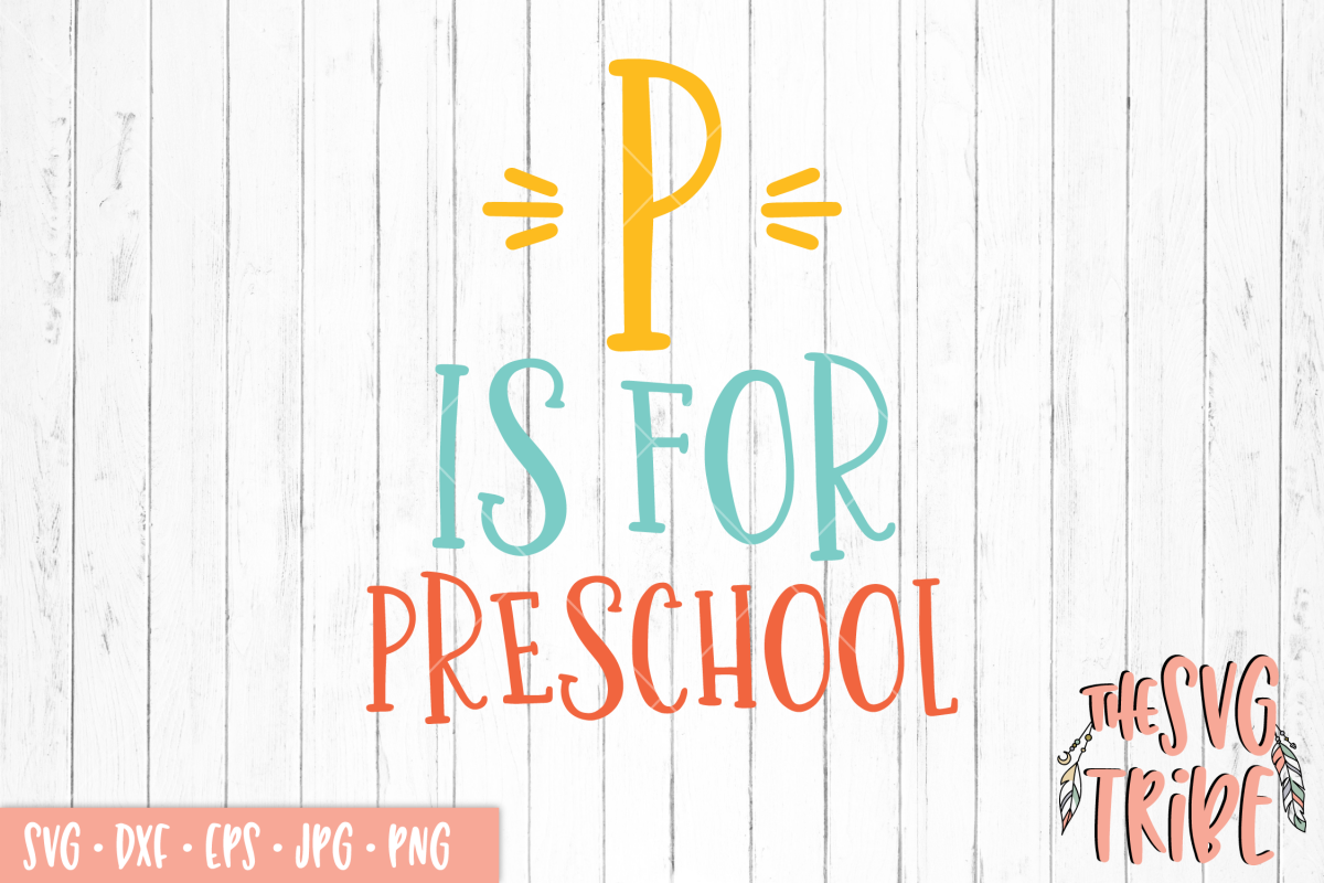 P is for Preschool (115126) | SVGs | Design Bundles