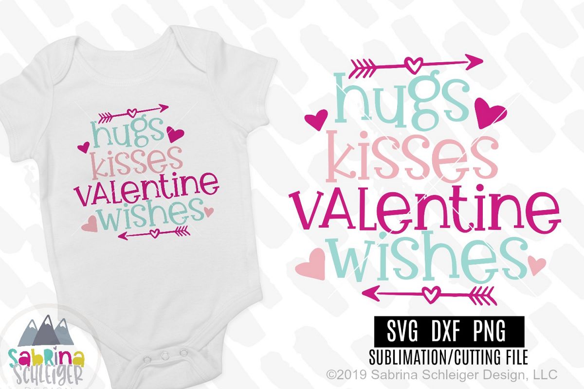 Hugs Kisses Valentine Wishes- Valentine SVG Cutting File example image 1