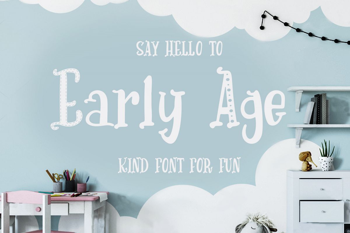 Early Age-kind font example image 1