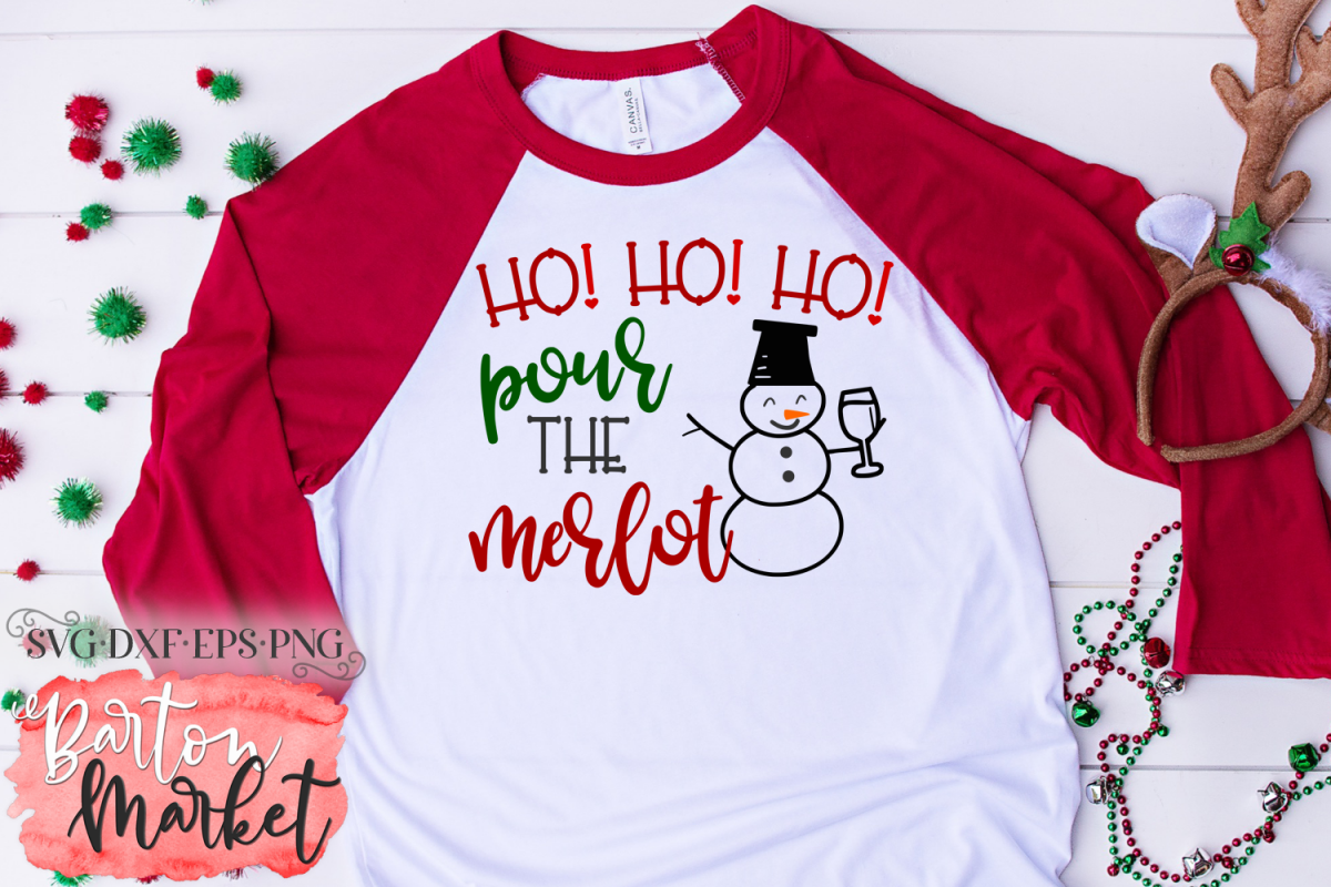 Ho! Ho! Ho! Pour the Merlot SVG DXF EPS PNG example image 1