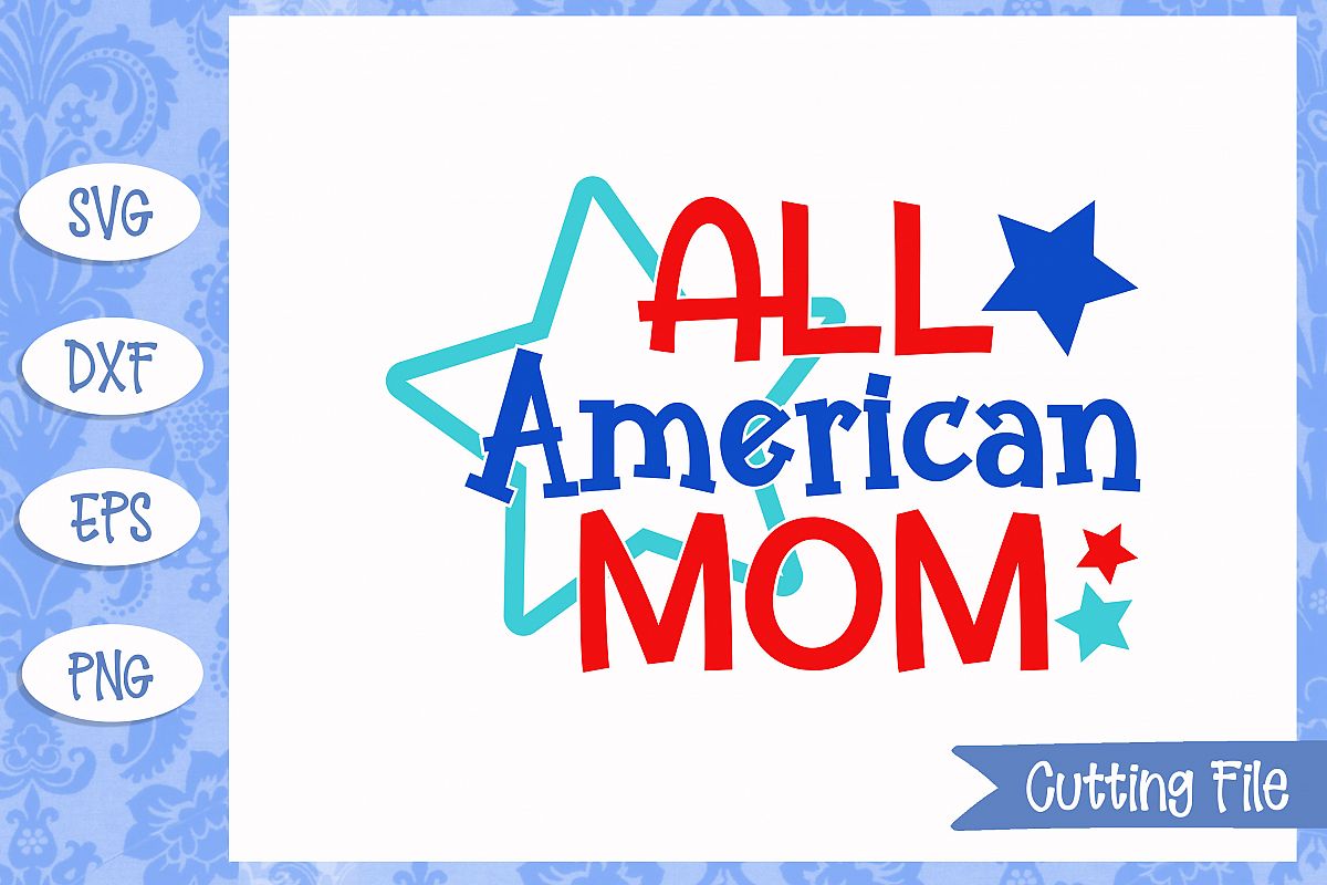 Download All american mom SVG File